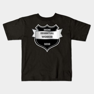 MOM Essential Worker 2020 Kids T-Shirt